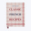 Classic French Recipes