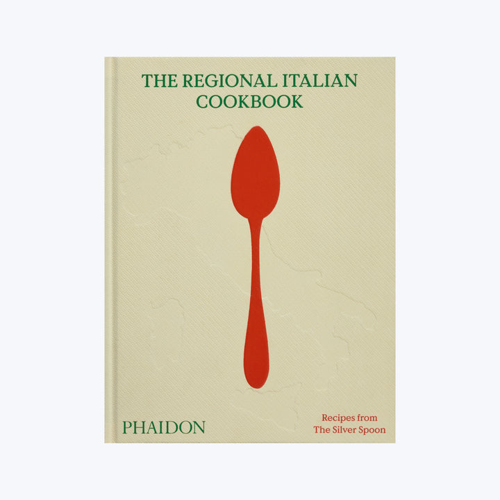The Regional Italian Cookbook: Recipes from The Silver Spoon