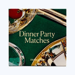 Dinner Party Matches