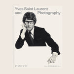 Yves Saint Laurent and Photography