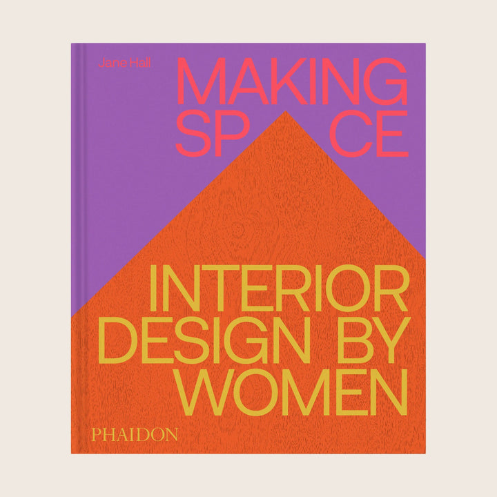 Making Space: Interior Design by Women