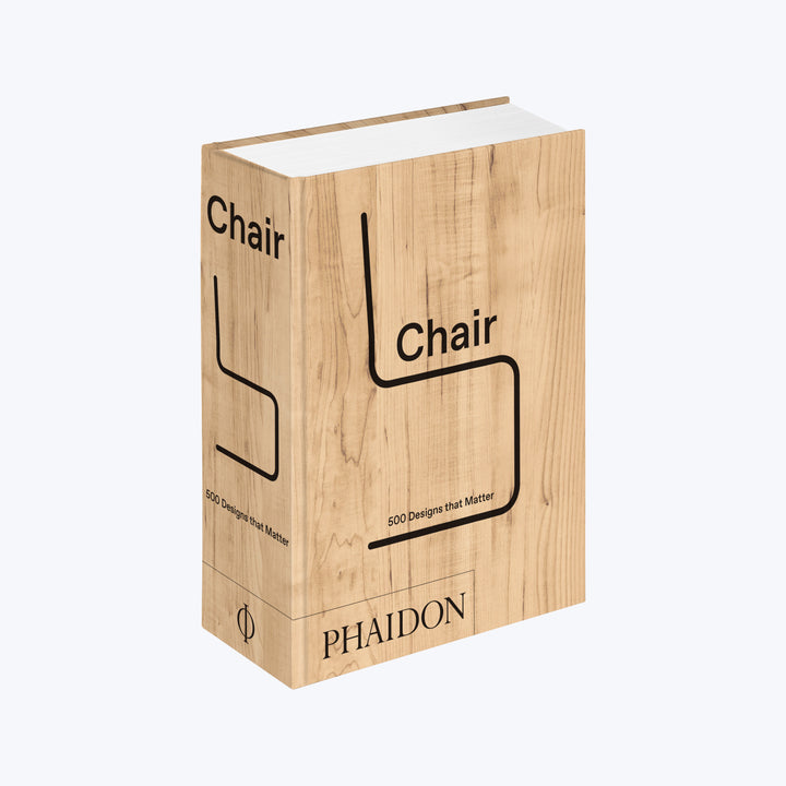 Chair: 500 Designs that Matter