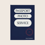 Image for Passport Photo Service: An Unexpected Archive of Celebrity Portraits