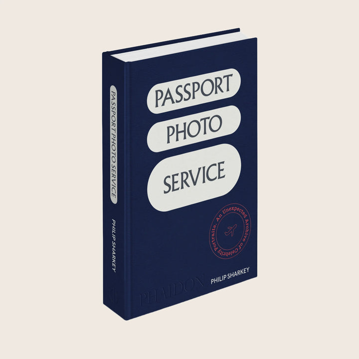 Image for Passport Photo Service: An Unexpected Archive of Celebrity Portraits
