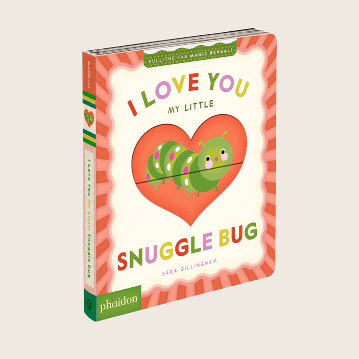 Image for I Love You, My Little Snuggle Bug!