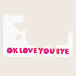 OKloveyoubye Little Notes Default Title